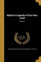 Myths & Legends of Our Own Land; Volume 2