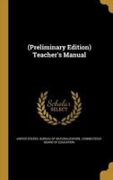 (Preliminary Edition) Teacher's Manual