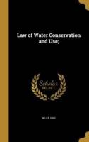 Law of Water Conservation and Use;