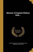 Memoir of Captain Nathan Hale ..