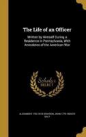 The Life of an Officer