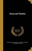 Roses and Thistles