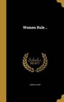 Women Rule ..