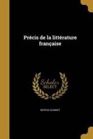 Précis De La Littérature Française