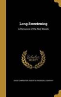 Long Sweetening