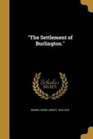 The Settlement of Burlington.