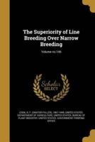 The Superiority of Line Breeding Over Narrow Breeding; Volume No.146