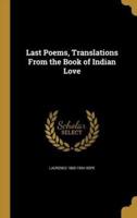 Last Poems, Translations From the Book of Indian Love