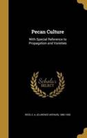 Pecan Culture