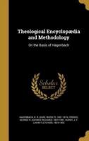 Theological Encyclopædia and Methodology
