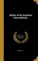 Myths of the Southern Sierra Miwok..