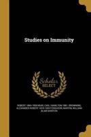 Studies on Immunity