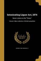 Intoxicating Liquor Act, 1874