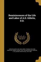 Reminiscences of the Life and Labor of A.D. Gillette, D.D.
