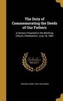 The Duty of Commemorating the Deeds of Our Fathers