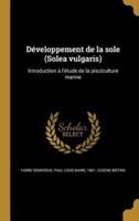 Développement De La Sole (Solea Vulgaris)