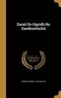 Earail Do Oigridh Na Gaedhealtachd