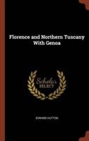 Florence and Northern Tuscany With Genoa