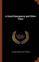 A Great Emergency and Other Tales