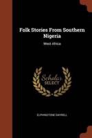 Folk Stories From Southern Nigeria: West Africa