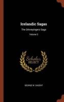 Icelandic Sagas: The Orkneyingers Saga; Volume 3