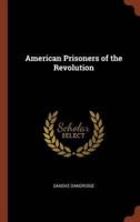 American Prisoners of the Revolution