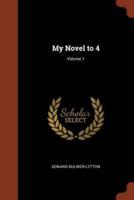 My Novel to 4; Volume 1