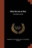 Why We Are at War: 2nd Edition revised