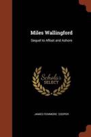 Miles Wallingford: Sequel to Afloat and Ashore