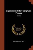 Expositions of Holy Scripture- Psalms: Psalms