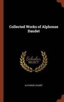 Collected Works of Alphonse Daudet