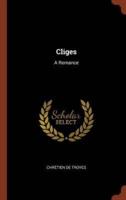 Cliges: A Romance