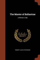 The Master of Ballantrae: A Winter's Tale