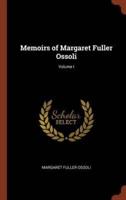 Memoirs of Margaret Fuller Ossoli; Volume I