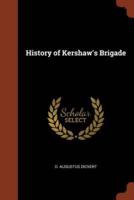 History of Kershaw's Brigade