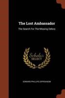 The Lost Ambassador: The Search For The Missing Delora