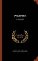 Prince Otto: A Romance