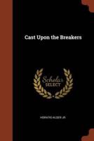 Cast Upon the Breakers