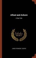 Afloat and Ashore: A Sea Tale