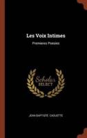 Les Voix Intimes: Premieres Poesies