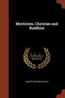 Mysticism, Christian and Buddhist