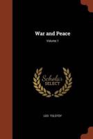 War and Peace; Volume 1