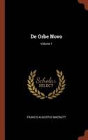 De Orbe Novo; Volume 1