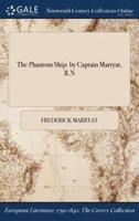 The Phantom Ship: by Captain Marryat, R.N