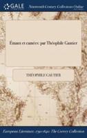 Émaux et camées: par Théophile Gautier