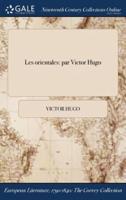 Les orientales: par Victor Hugo