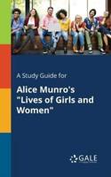 A Study Guide for Alice Munro's "Lives of Girls and Women"