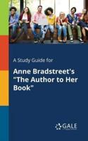 A Study Guide for Anne Bradstreet's "The Author to Her Book"
