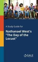 A Study Guide for Nathanael West's "The Day of the Locust"
