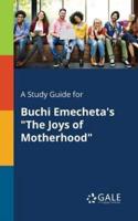 A Study Guide for Buchi Emecheta's "The Joys of Motherhood"